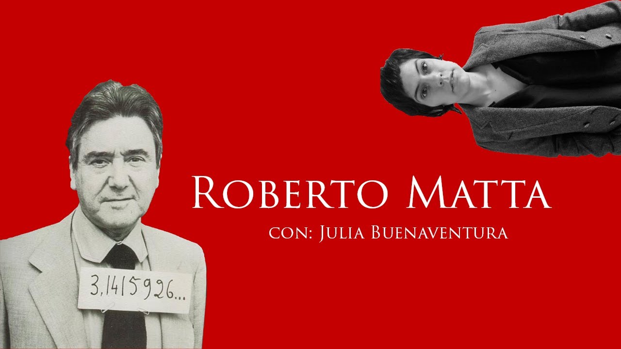 Roberto Matta por Julia Buenaventura