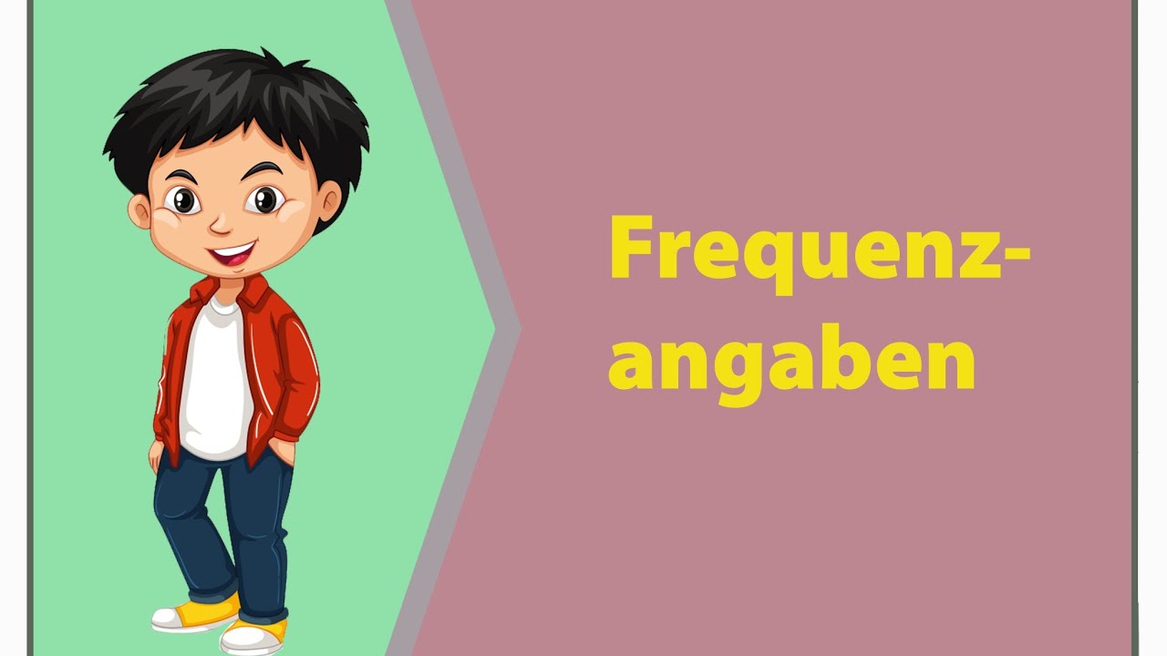 Les Jerman Gratis - Grammatik - Frequenzangaben (G22) A2.1