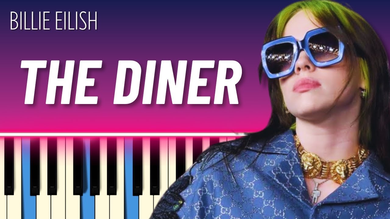 THE DINER (EASY PIANO TUTORIAL) - Billie Eilish