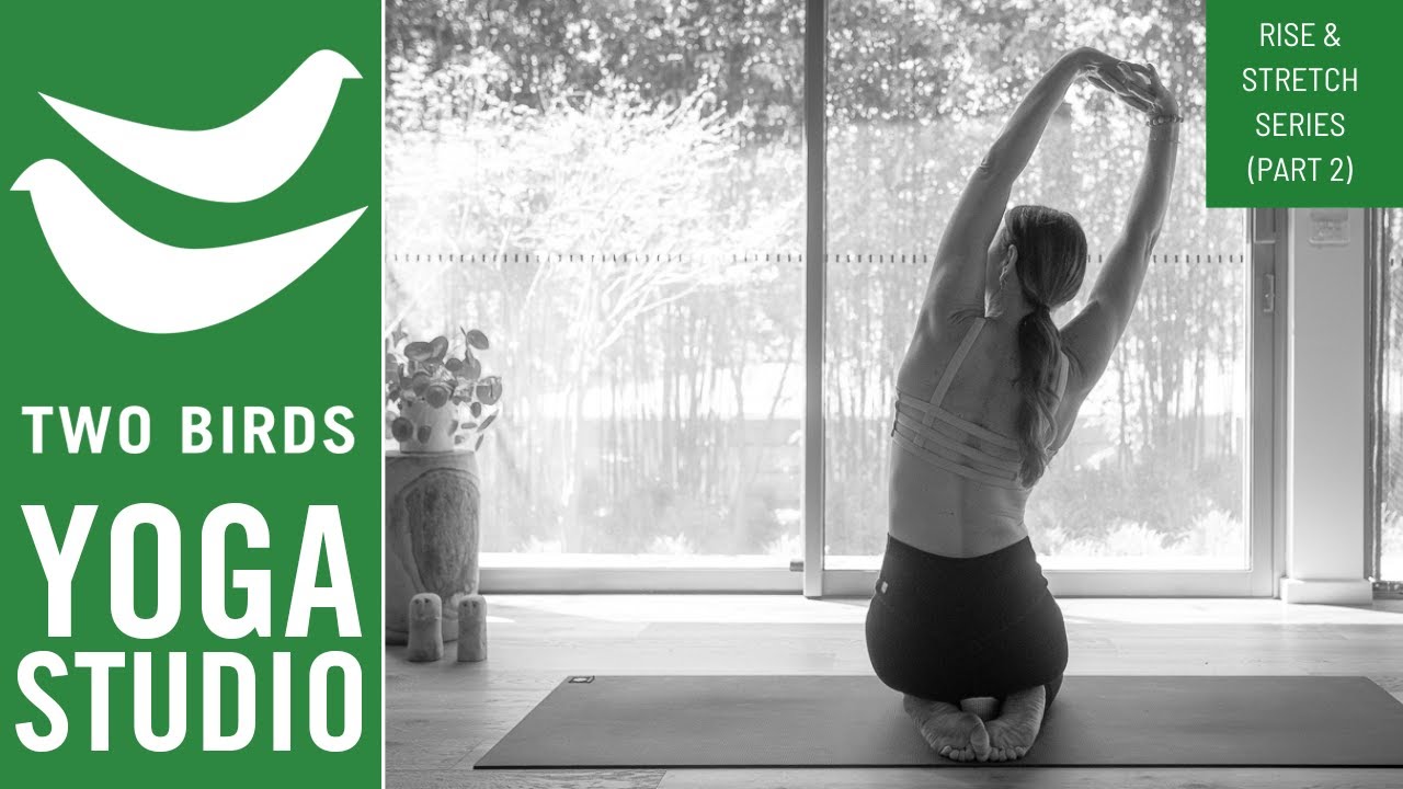25 Minute Morning Yoga (Rise & Stretch Series Part 2)