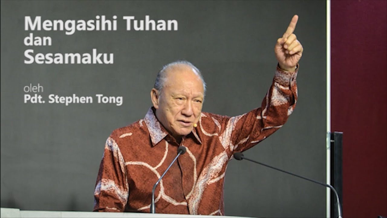 Bible Camp Nasional (BCN) | Mengasihi Tuhan dan Sesamaku - Pdt. Stephen Tong