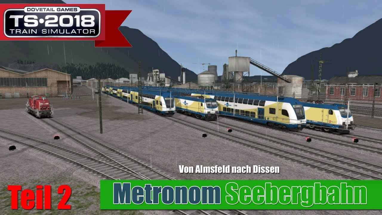 Train Simulator | Metronom auf der Seebergbahn | Railworks 3 [Teil 2]