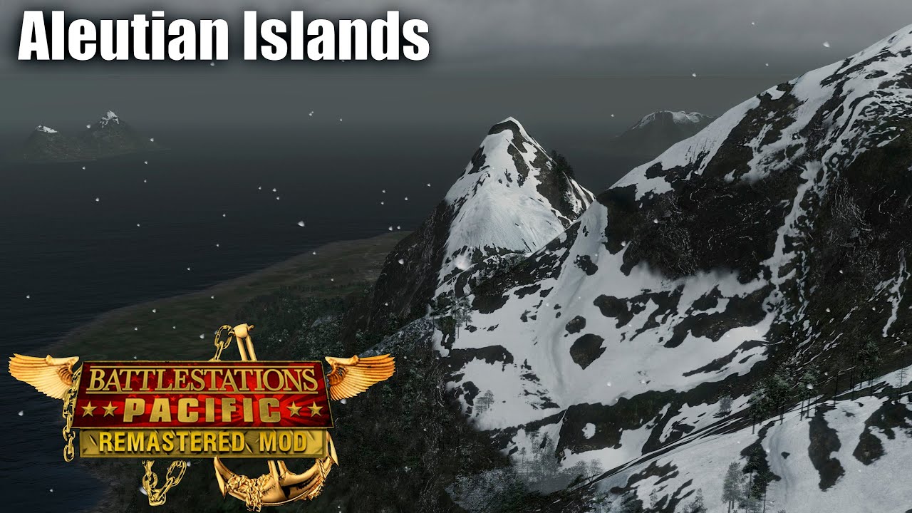Aleutian Islands | Battlestations Pacific Remastered Mod