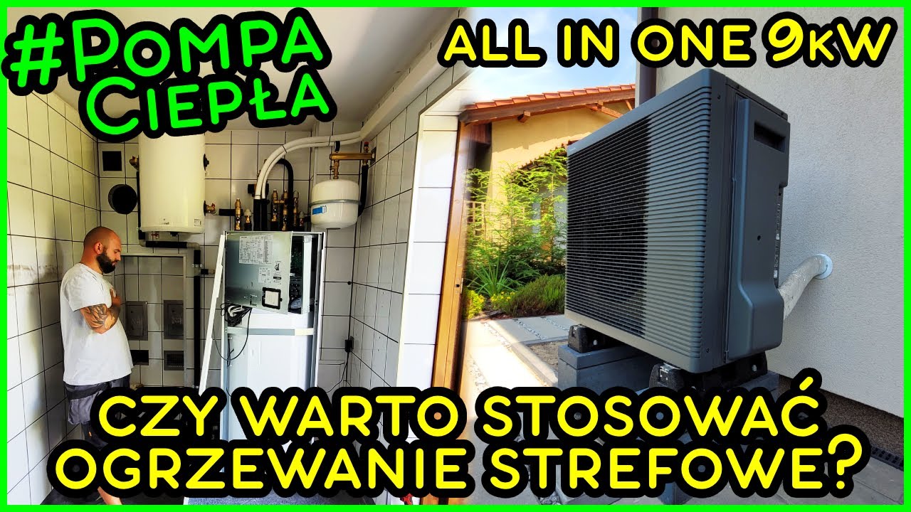 Kiedy warto stosować ogrzewanie strefowe ? Montaż Panasonic All-In-One 9kW gen. K dwustrefowy