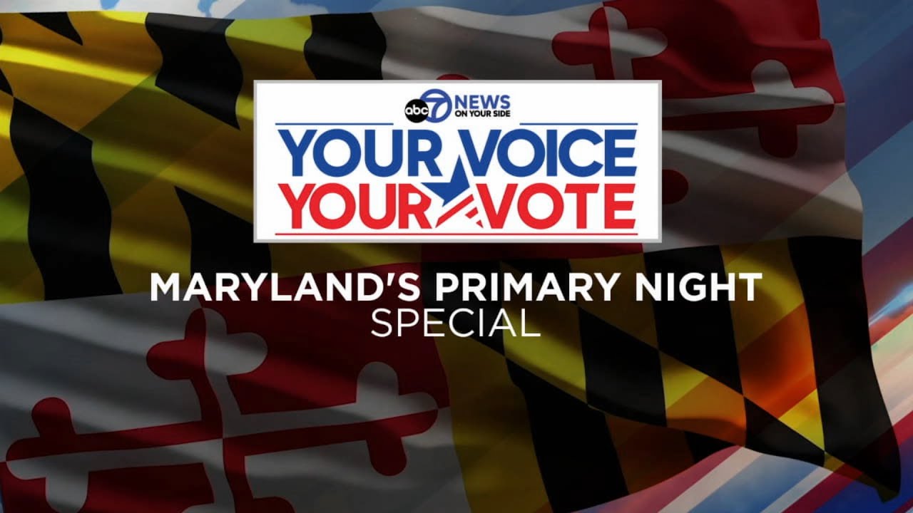 7News Maryland Primary Election Special 2022