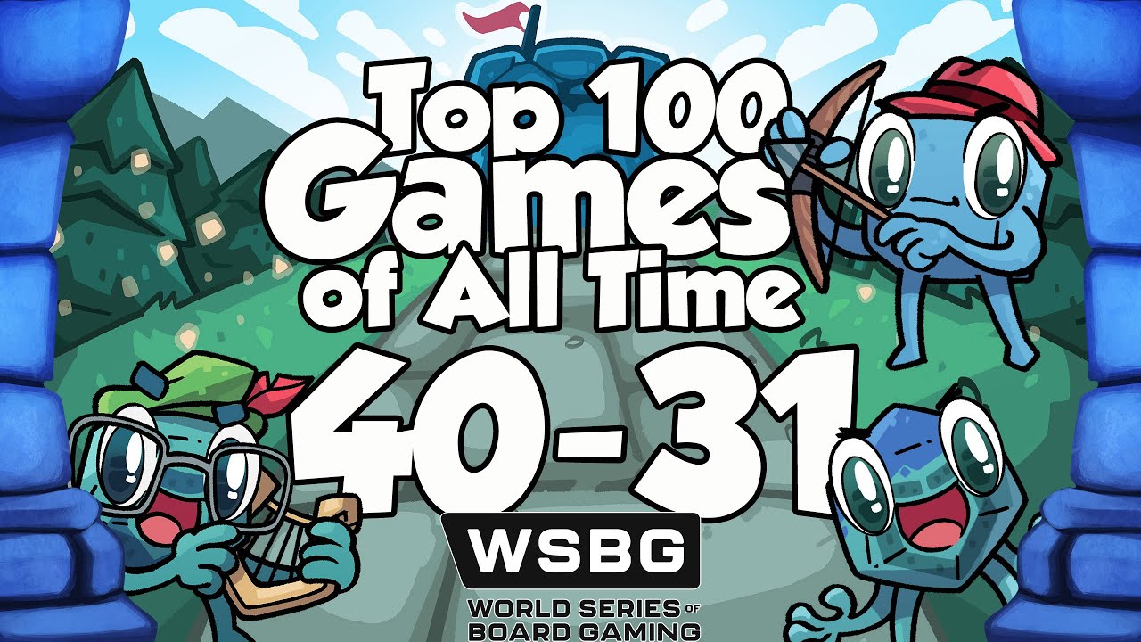 Top 100 Games of All Time - 40-31