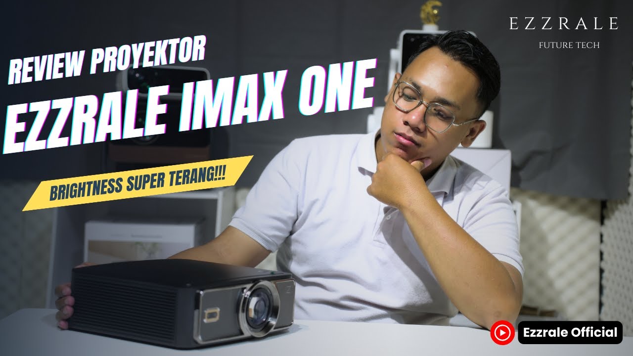PROYEKTOR EZZRALE IMAX ONE!!!
