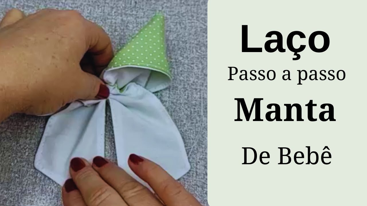 🎀𝐂𝐨𝐦𝐨 𝐟𝐚𝐳𝐞𝐫 𝐥𝐚ç𝐨 𝐩𝐚𝐫𝐚 𝐦𝐚𝐧𝐭𝐚 𝐝𝐞 𝐛𝐞𝐛ê