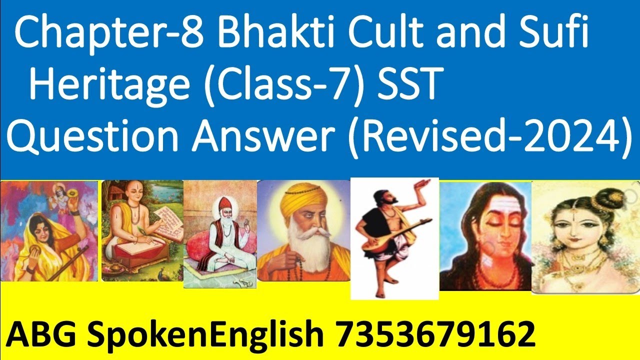 Class-7|SST|Revised-2024|Chapter- Bhakti Cult and Sufi Heritage|Question-Answer @ABG555