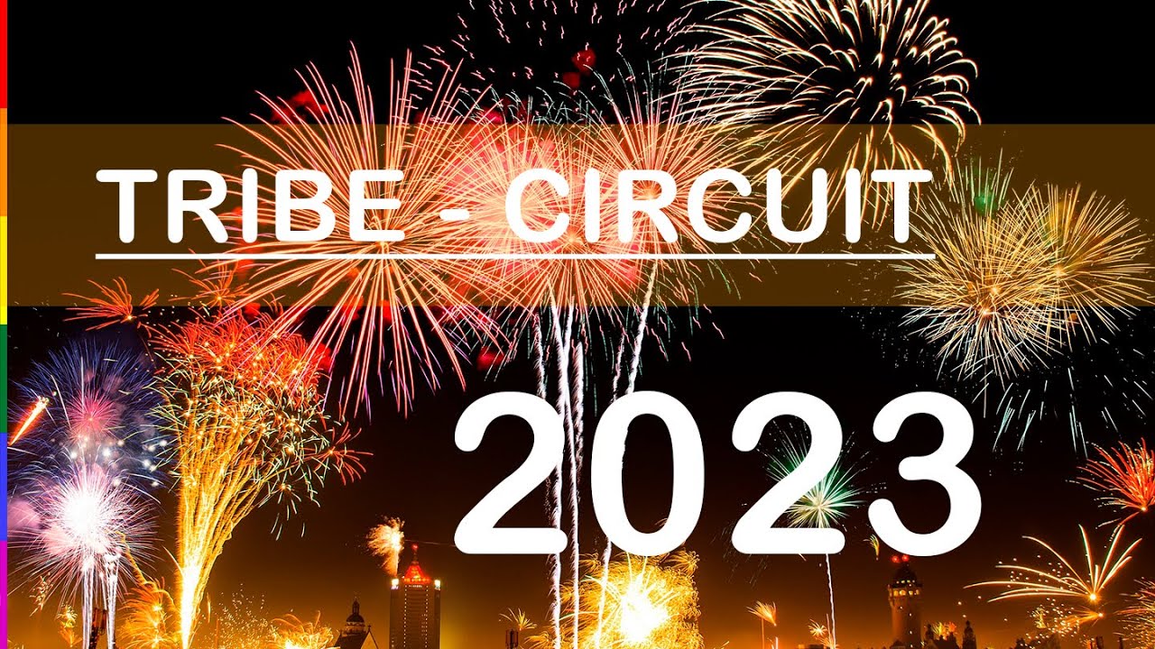 TRIBAL - CIRCUIT mix [ a&ntilde;o nuevo 2023 ] 🔥🔥🔥