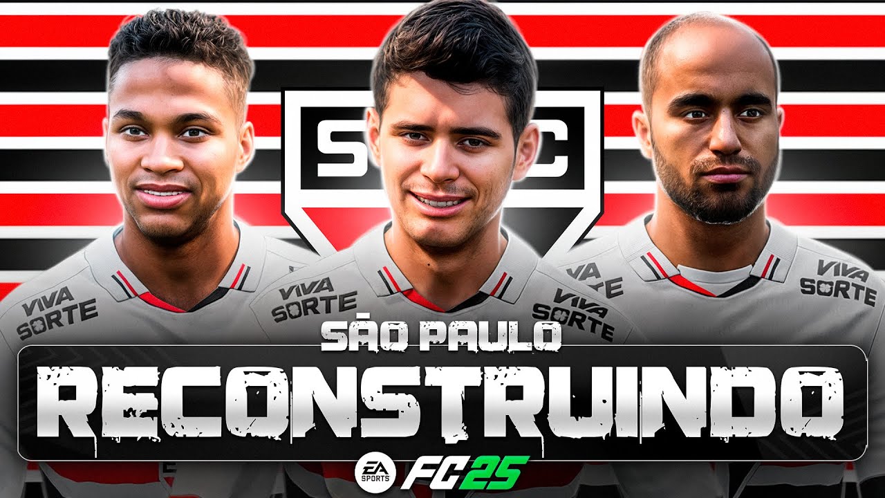 RECONSTRUINDO O NOVO SÃO PAULO COM OSCAR! FC25 | Modo Carreira