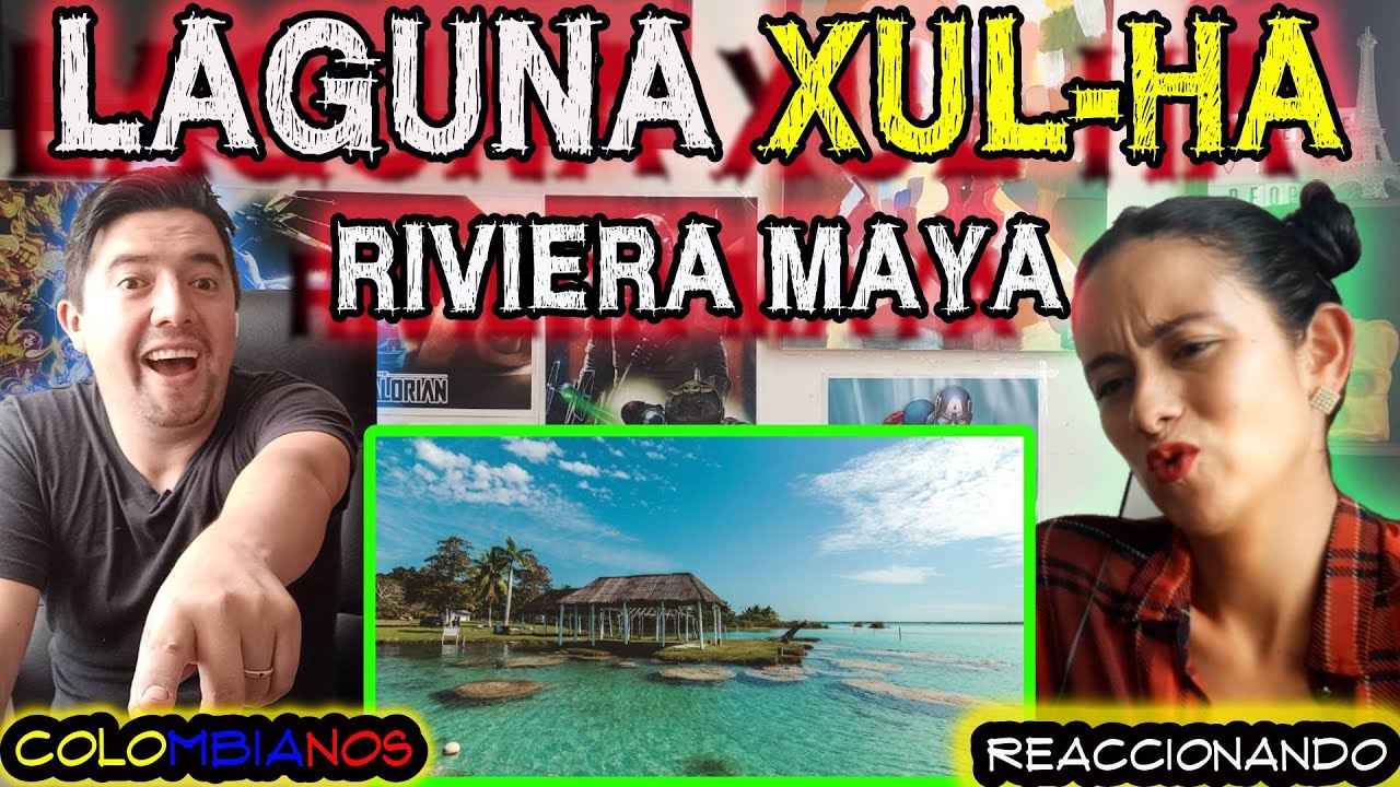Reaccionando a | 🇲🇽 XUL-HA LA LAGUNA MAS HERMOSA | RIVIERA MAYA | MEXICO
