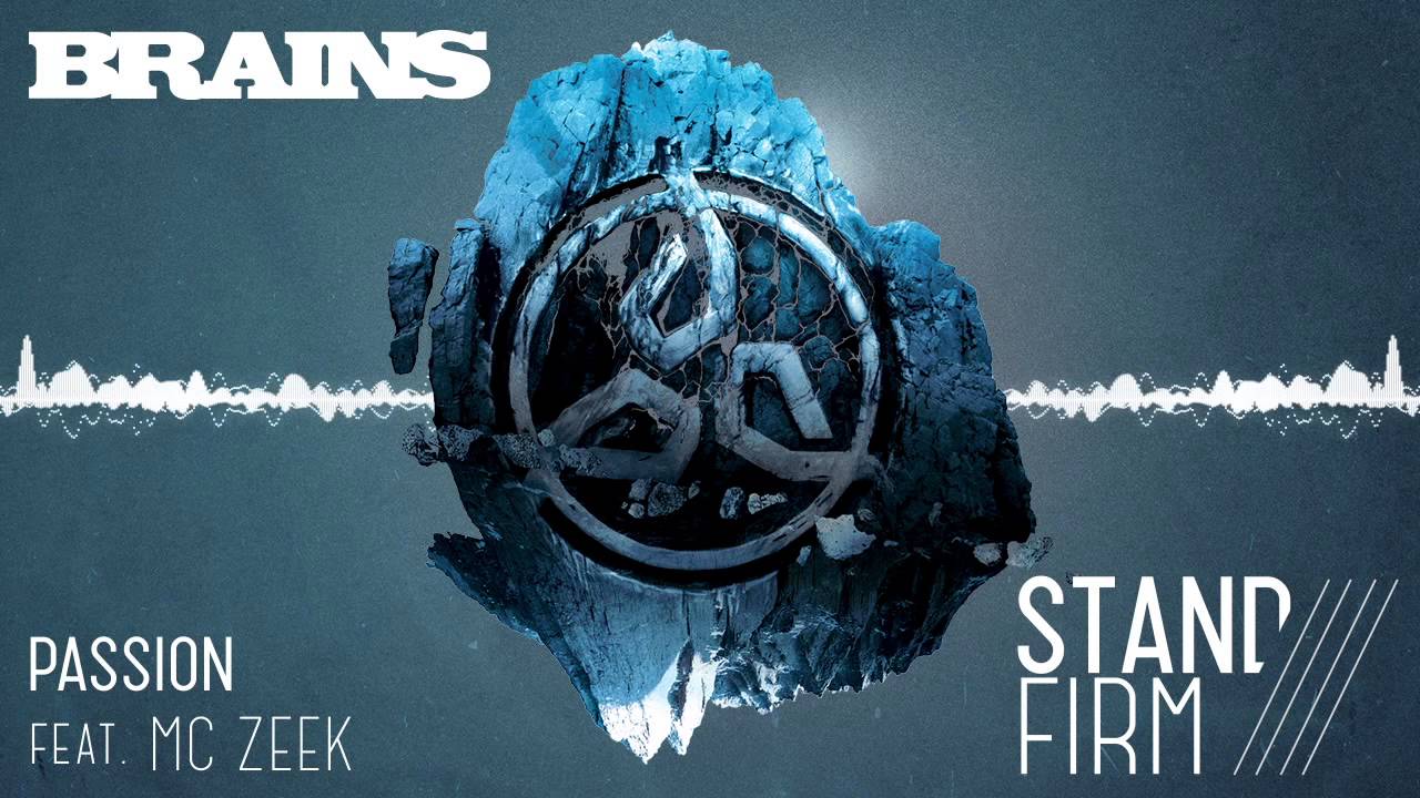 BRAINS - PASSION feat. MC ZEEK