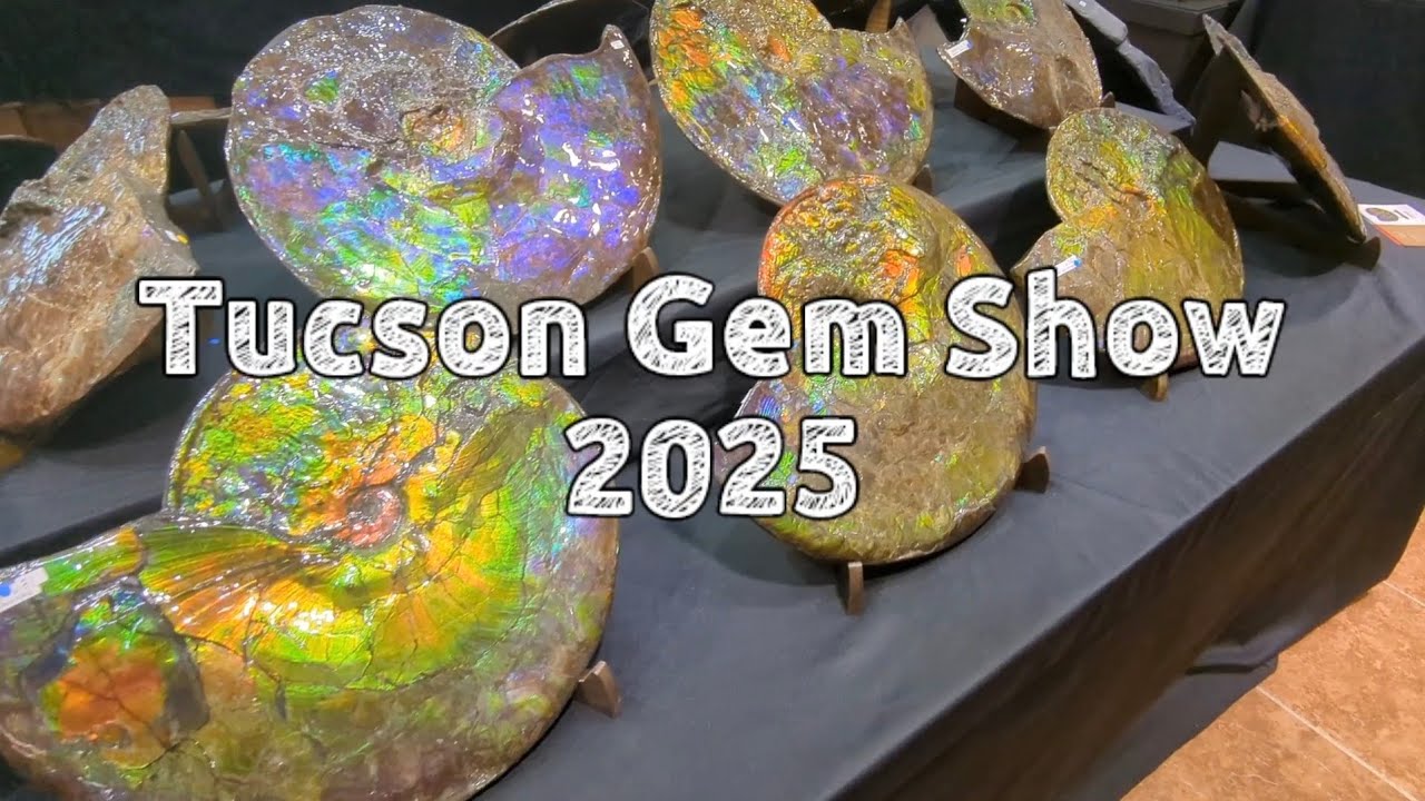 Tucson Gem Show 2025: A relaxing recap