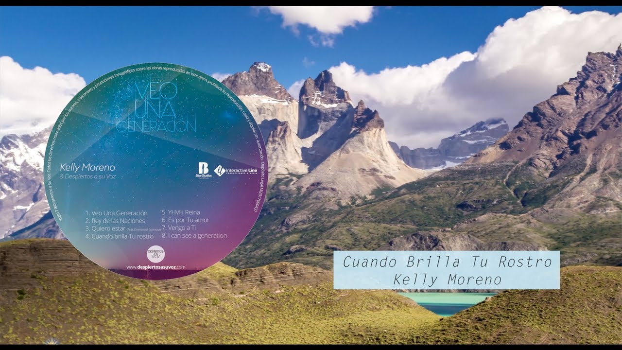 Kelly Moreno & Despiertos a su Voz - Cuando Brilla Tu Rostro - Video Lyrics