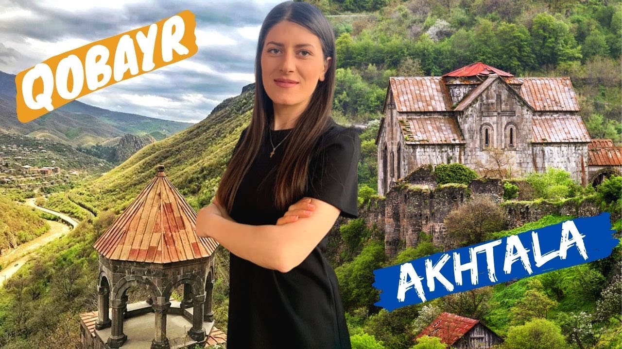 Travel to Armenia / Akhtala and Qobayr Monasteries in Lori