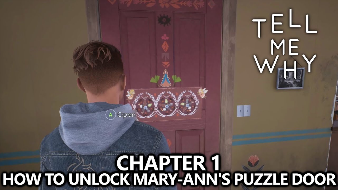 Tell Me Why - How to Unlock Mary-Ann's Puzzle Door in Chapter 1