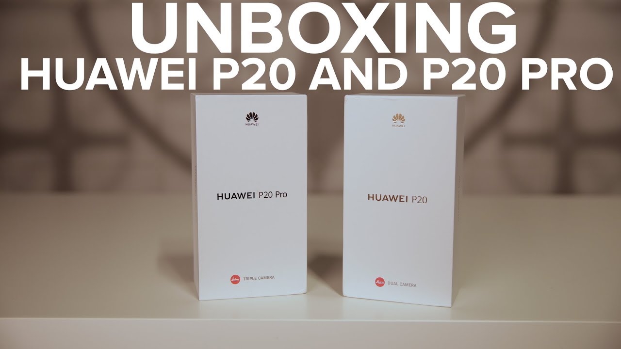 Unboxing the Huawei P20 and P20 Pro