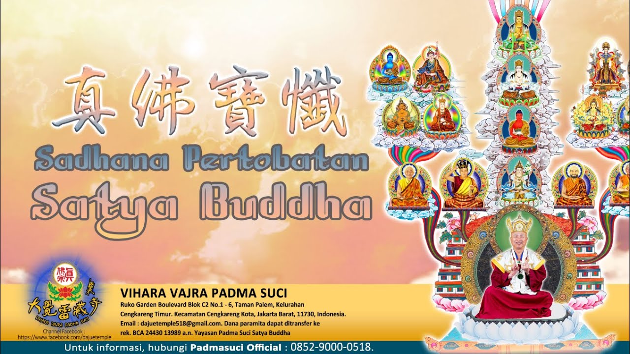 Sadhana Pertobatan Satya Buddha, 5 Februari 2026 - Vihara Vajra Padma Suci