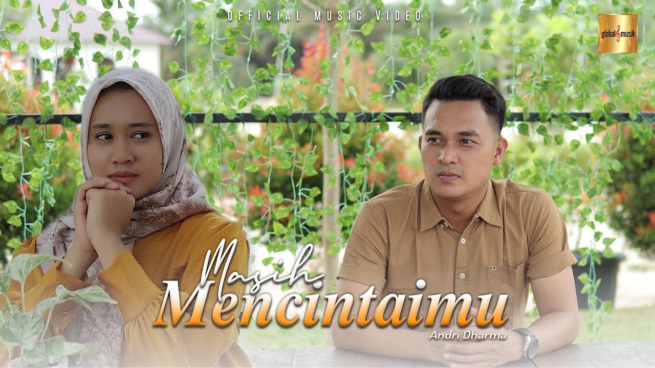 Andri Dharma - Masih Mencintaimu (Official Music Video)