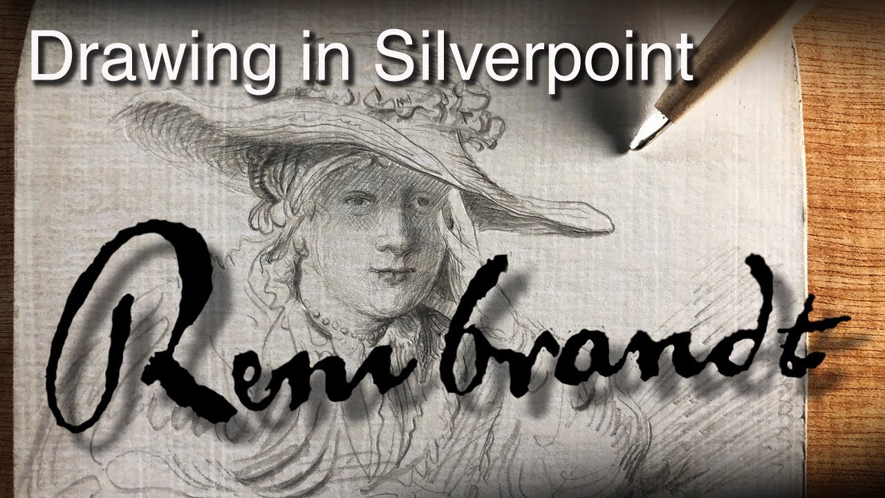 Rembrandt Drawing in Silverpoint Time Lapse