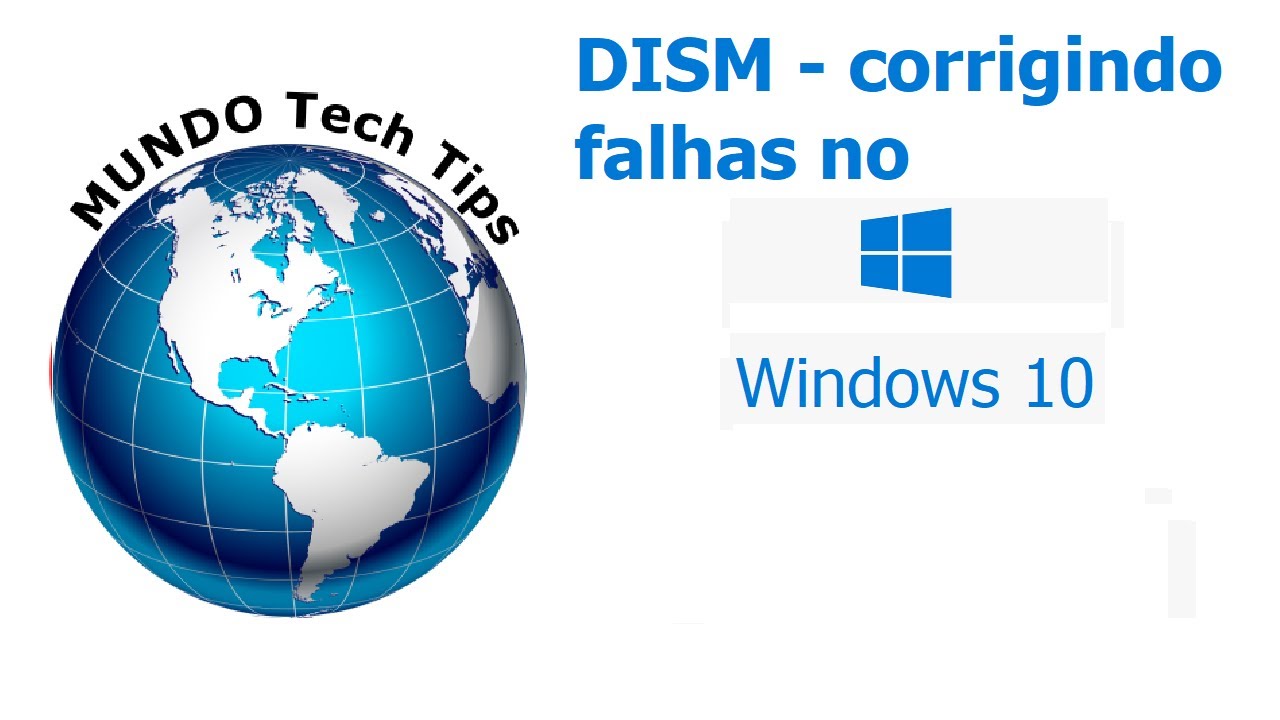 ✅[2021] DISM   corrigindo falhas no Windows 10