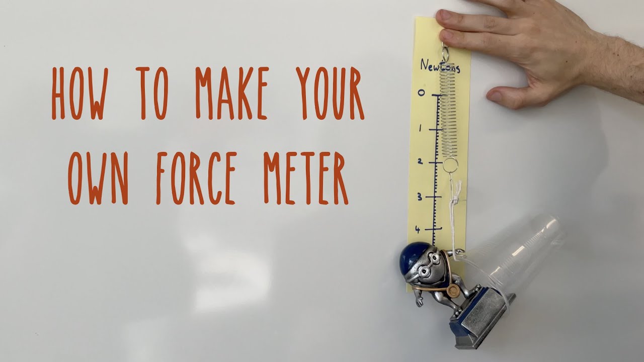 How to make a force meter (Newton meter)