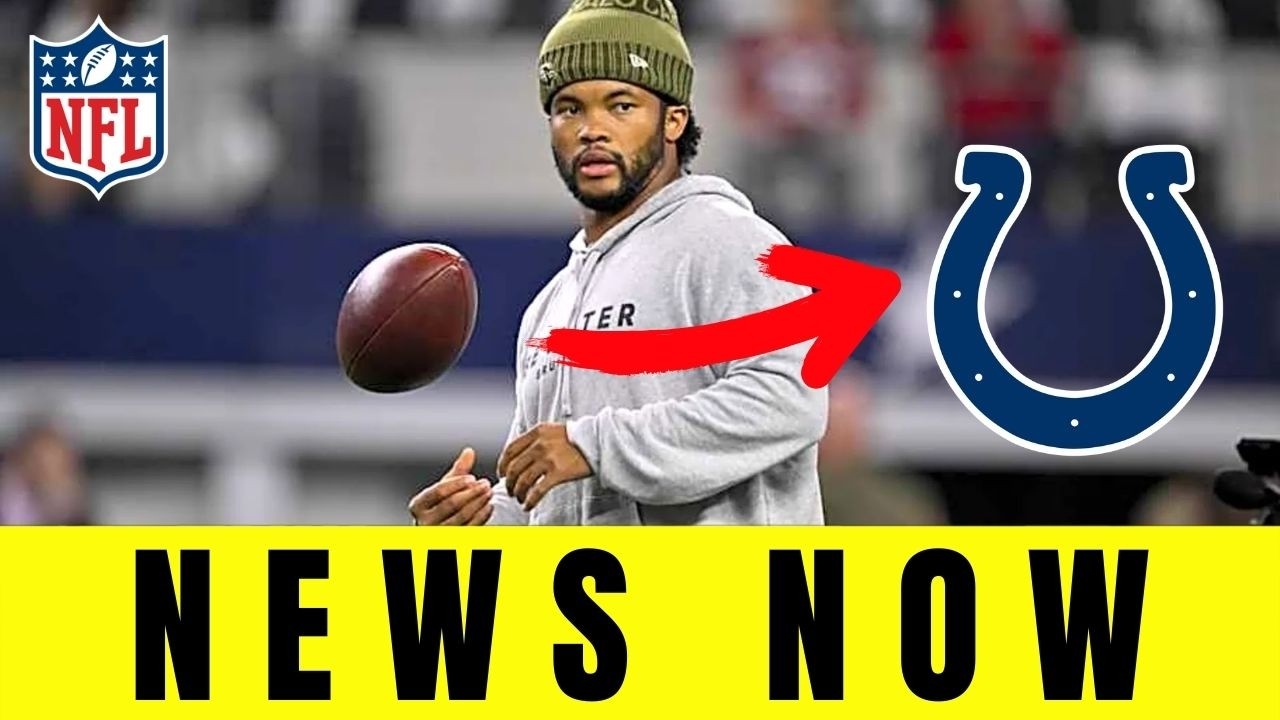 NFL SHOCKER: Kyler Murray Linked to Indianapolis Colts in Blockbuster Trade Rumor!