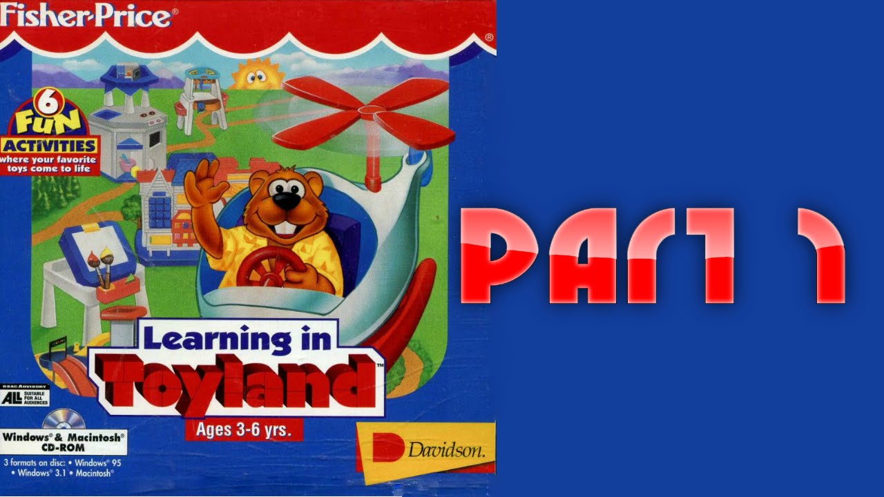 Whoa, I Remember: Learning in Toyland: Part 1