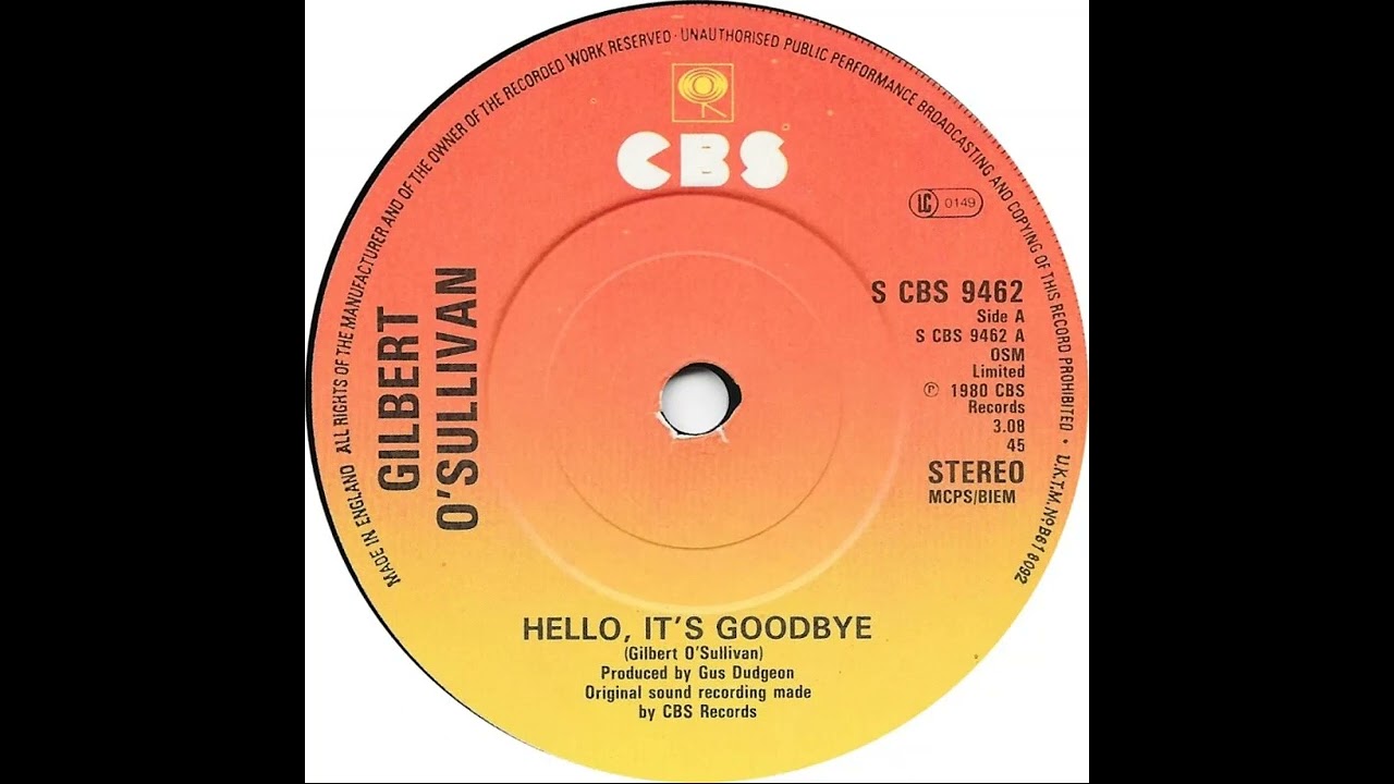 (30a) Gilbert O'Sullivan - Hello, It's Goodbye