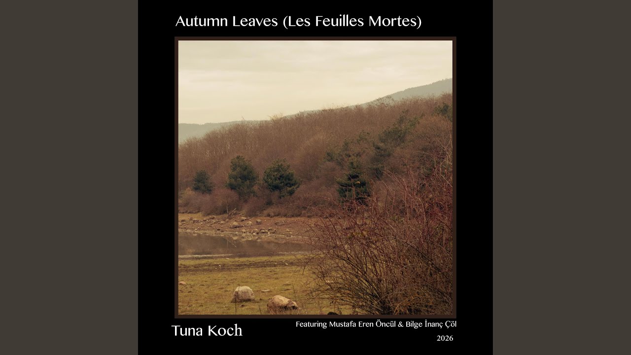Autumn Leaves (Les Feuilles Mortes)