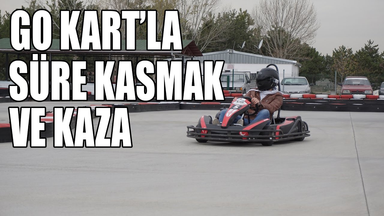 Go Kart ile Süre Kasmak | 45 km/h ile Kaza | VLOG