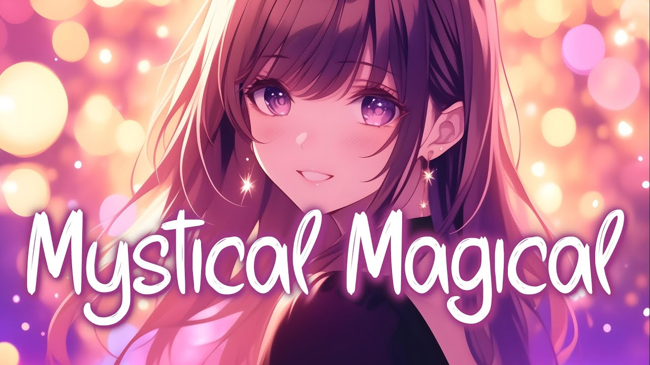 「Nightcore」 Mystical Magical - Benson Boone ♡ (Lyrics)
