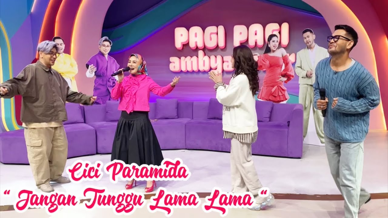 CICI PARAMIDA - JANGAN TUNGGU LAMA LAMA