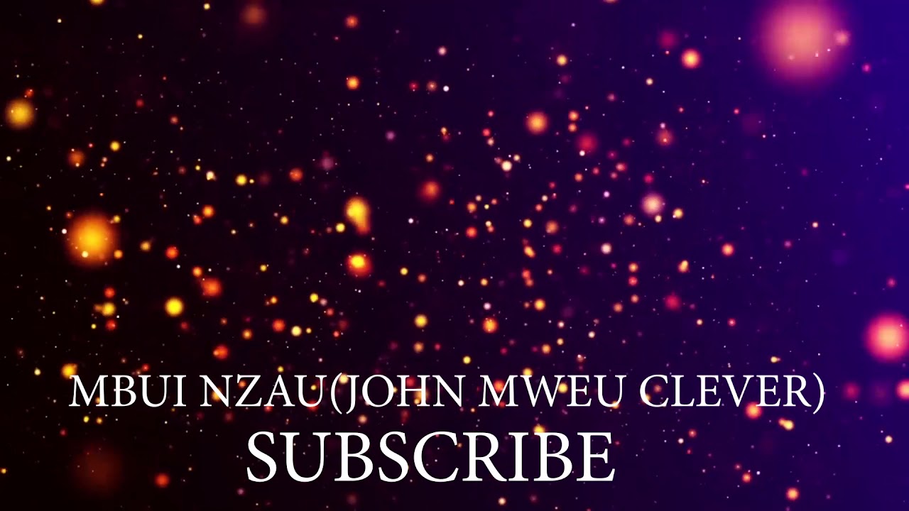 Mbui Nzau 2019 Kamba Mix Vol 1,John Mweu Kileva,Wavinya Ka Kitui,Lilian Japan