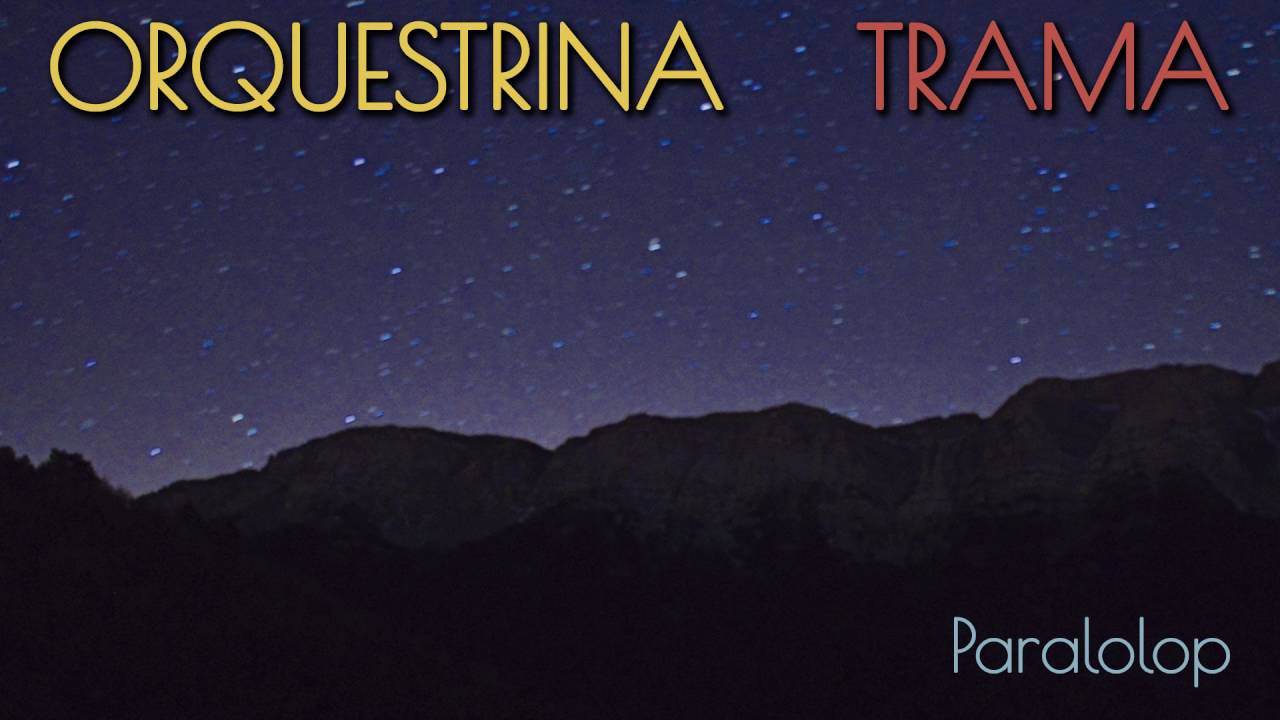 Orquestrina Trama - El Gitanillo