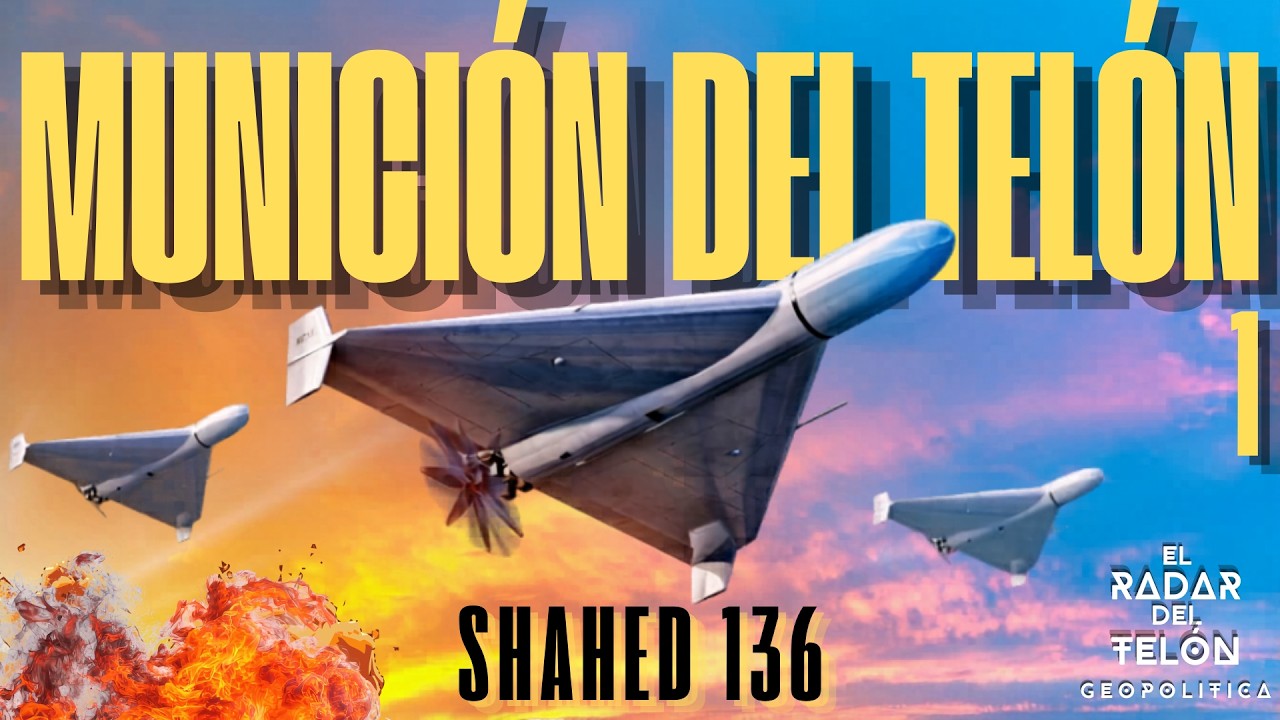 EL DRON GERANIO SHAHED 136 - MUNICI&Oacute;N DEL TEL&Oacute;N 1- #geopol&iacute;tica #drone #guerra #geoestrategia