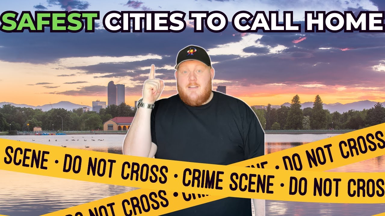 The Top 7 SAFEST Cities in the Denver Metro Area to Live in (2024)