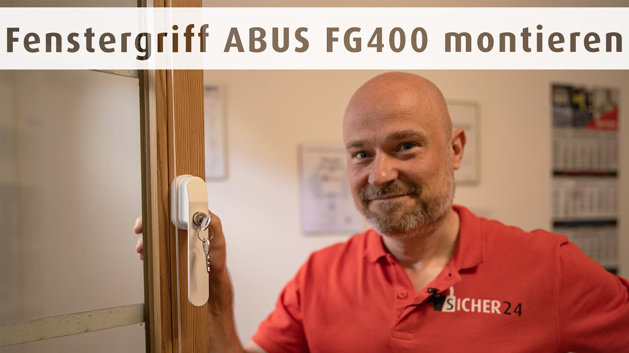 Fenstergriff anbauen - am Beispiel des abschließbaren Fenstergriffes ABUS FG400