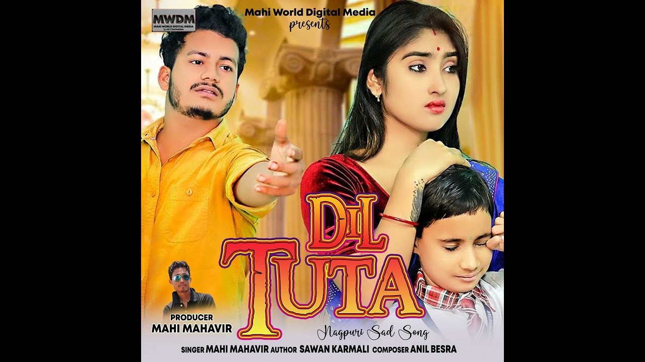DIL TUTA - Singer Mahi Mahavir | New Sad Dance Official Nagpuri Song 