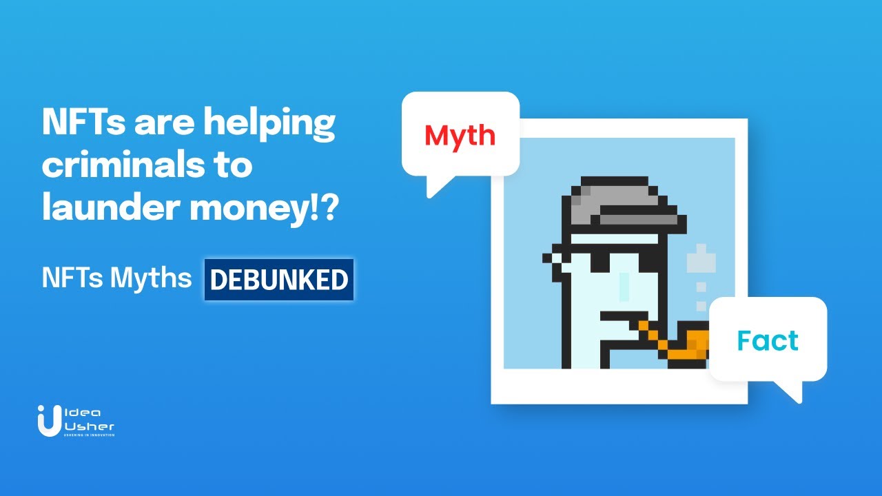 6 Popular NFT Myths Debunked | Idea Usher | Custom App Development Company