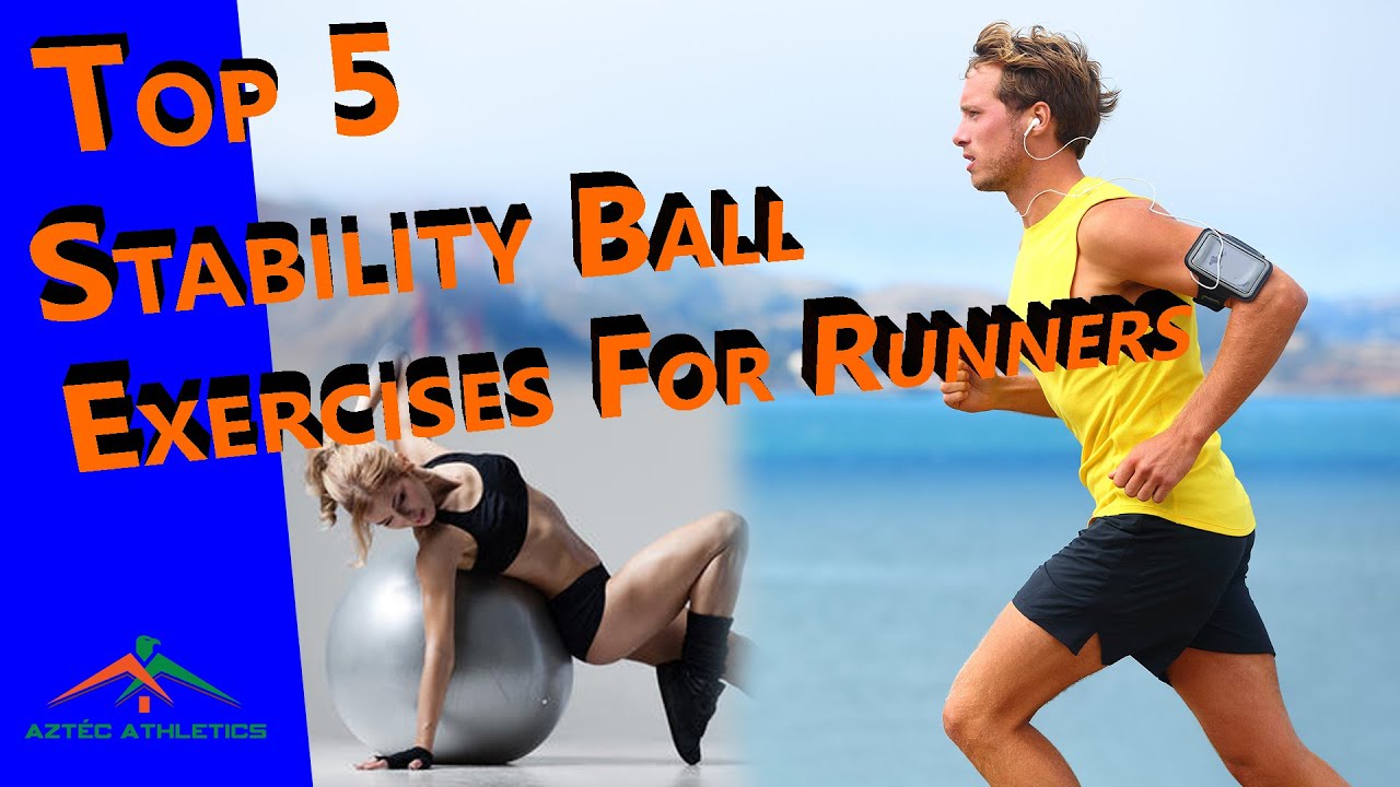 TOP 5 STABILITY BALL EXERCISES FOR RUNNERS✔