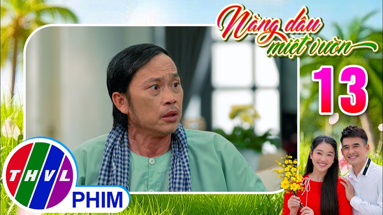 NÀNG DÂU MIỆT VƯỜN - Tập 13[1]: Vì sĩ diện, ông Hào phản đối chuyện Xuân muốn dừng tìm hiểu Phú