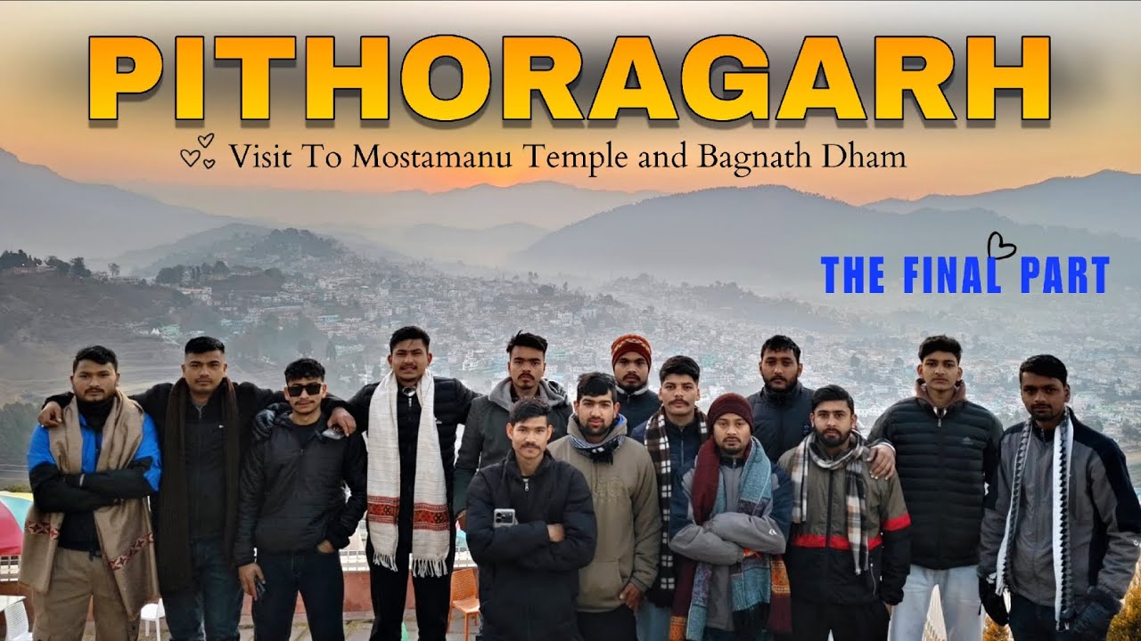 THE FINAL PART || MINI KASHMIR OF UTTRAKHAND😍 PITHORAGARH😄|| Visit & Exploring || The Biker Boi