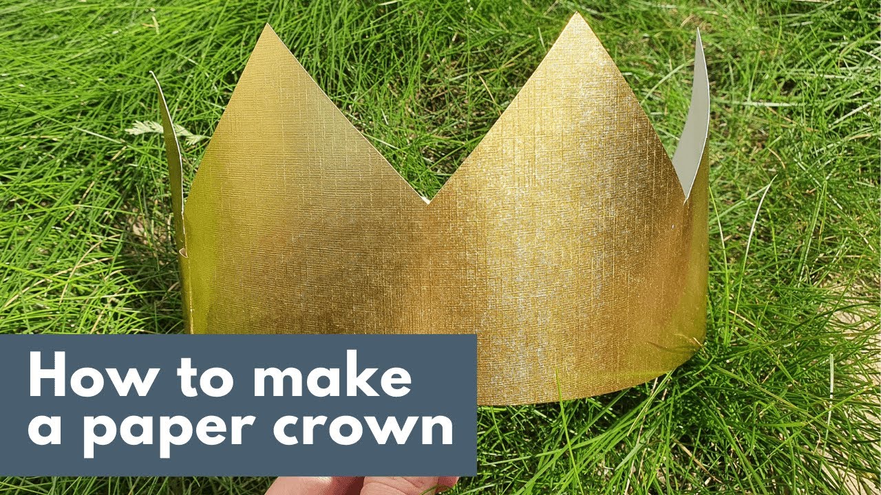How to make a crown out of paper (no glue!)