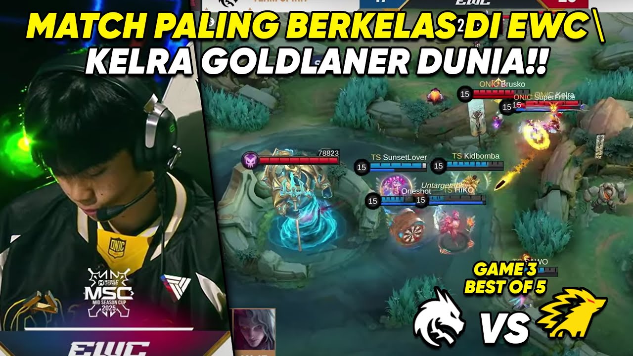 MATCH PALING BERKELAS DI EWC KELRA GOLDLANER DUNIA!! TEAM SPIRIT VS ONIC PH GAME 3