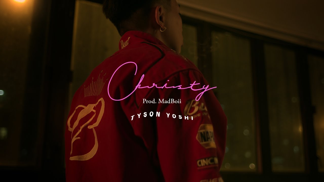 TYSON YOSHI - Christy (Official Music Video)
