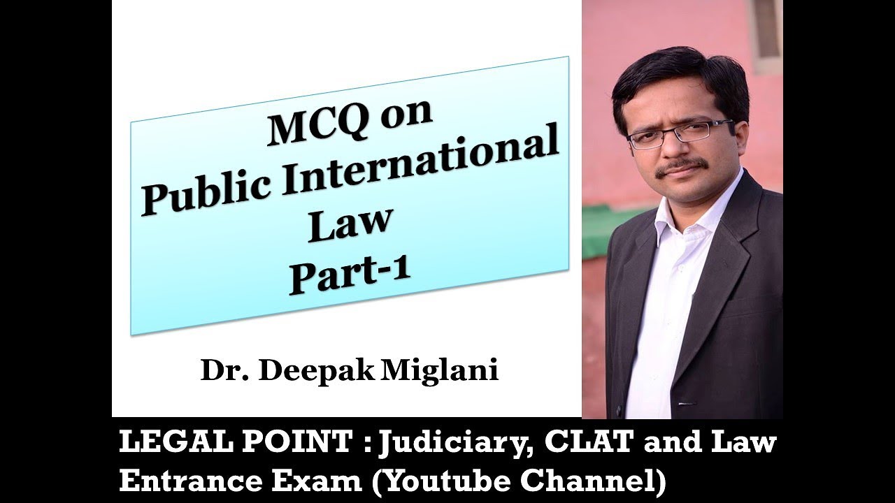 MCQ on Public International Law Part 1 by Deepak Miglani