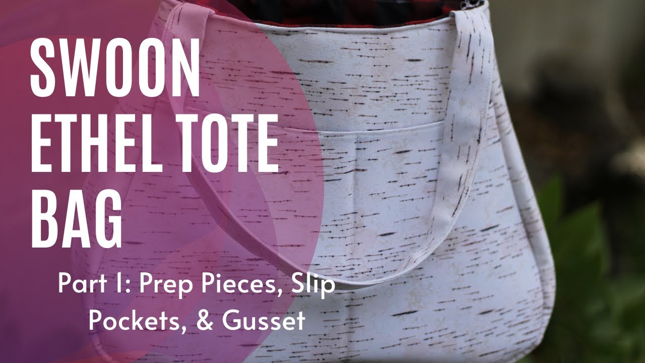 Ethel Swoon Tote Bag Sew-Along Part 1