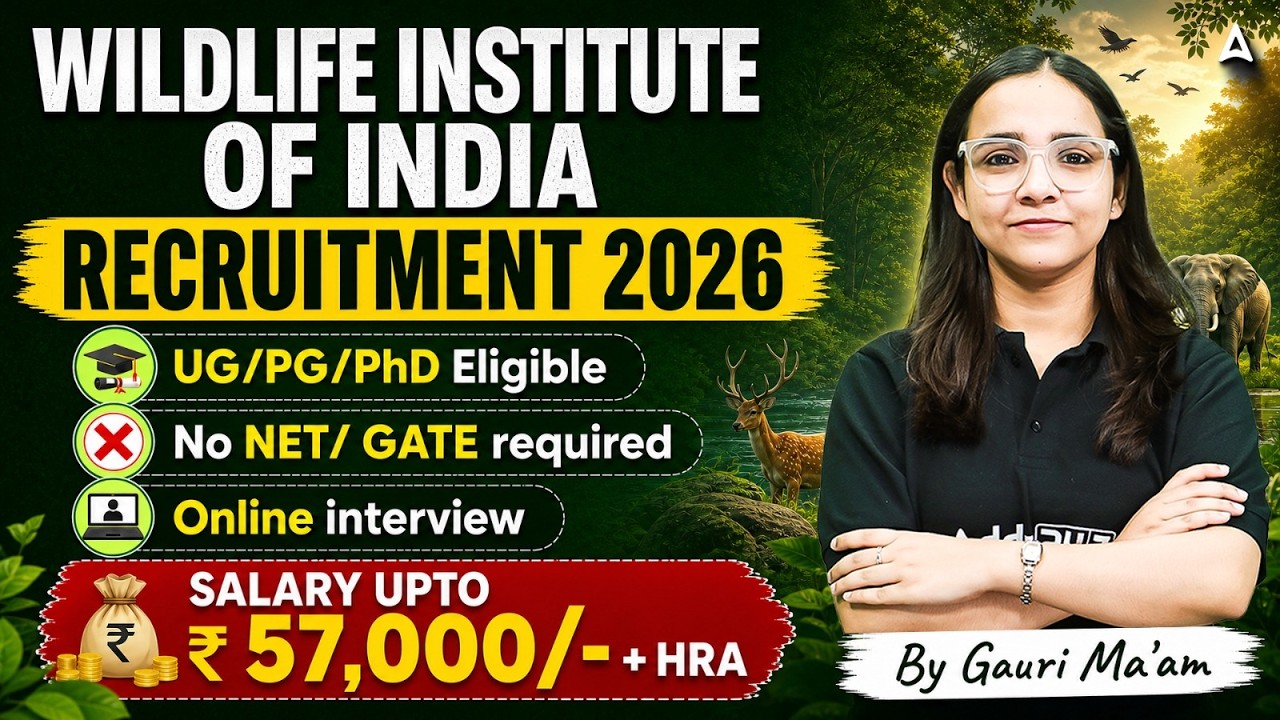 Wildlife Institute Of India Recruitment 2026 | Wildlife Institute Of India Eligibility & Salary